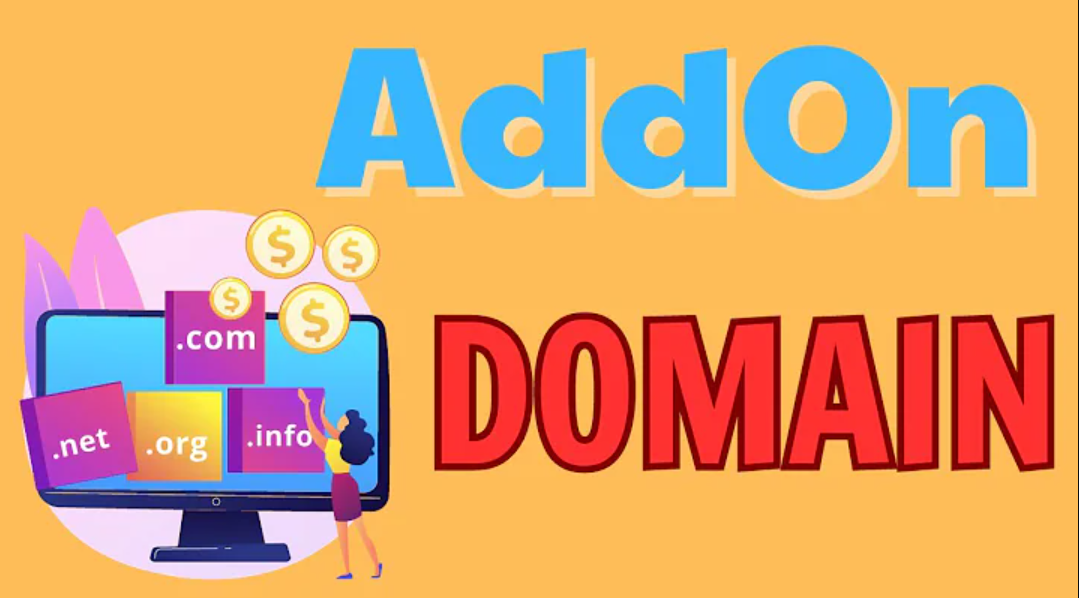Addons Là Gì? Cách Thêm Addon Domain Vào Hosting cPanel