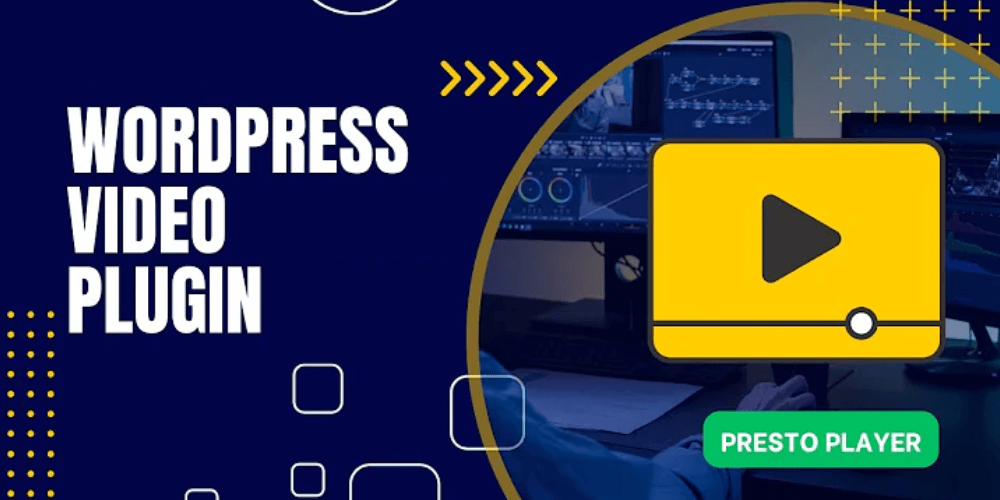 Top Plugin Video WordPress Phổ Biến, Đáng Sử Dụng Nhất