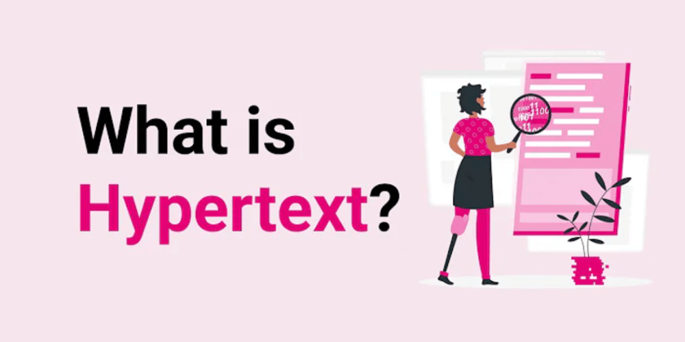 Giới thiệu về Hypertext là gì?